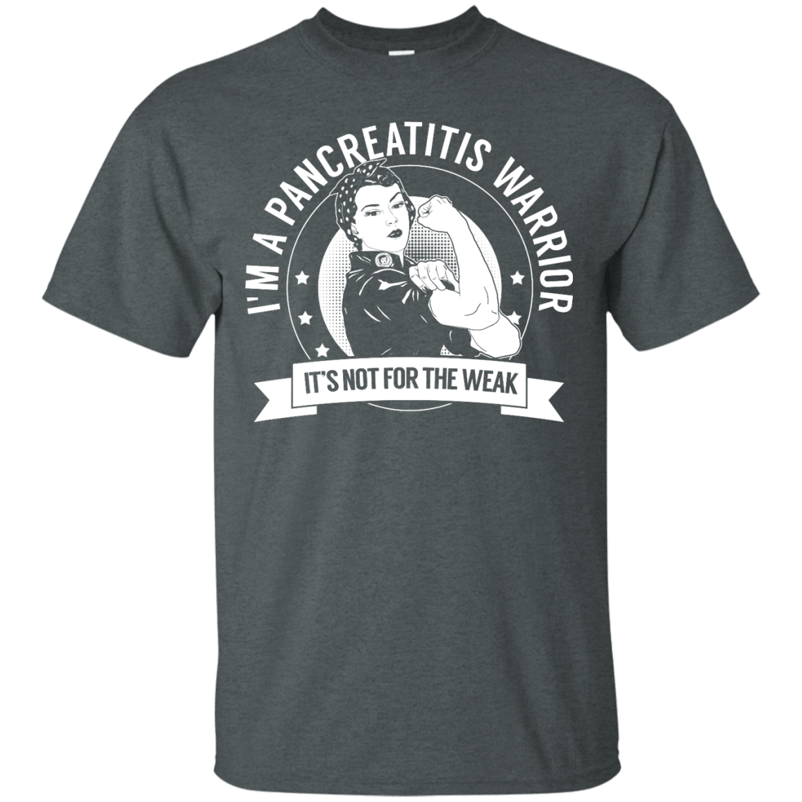 Pancreatitis Warrior Not For The Weak Unisex Shirt - The Unchargeables