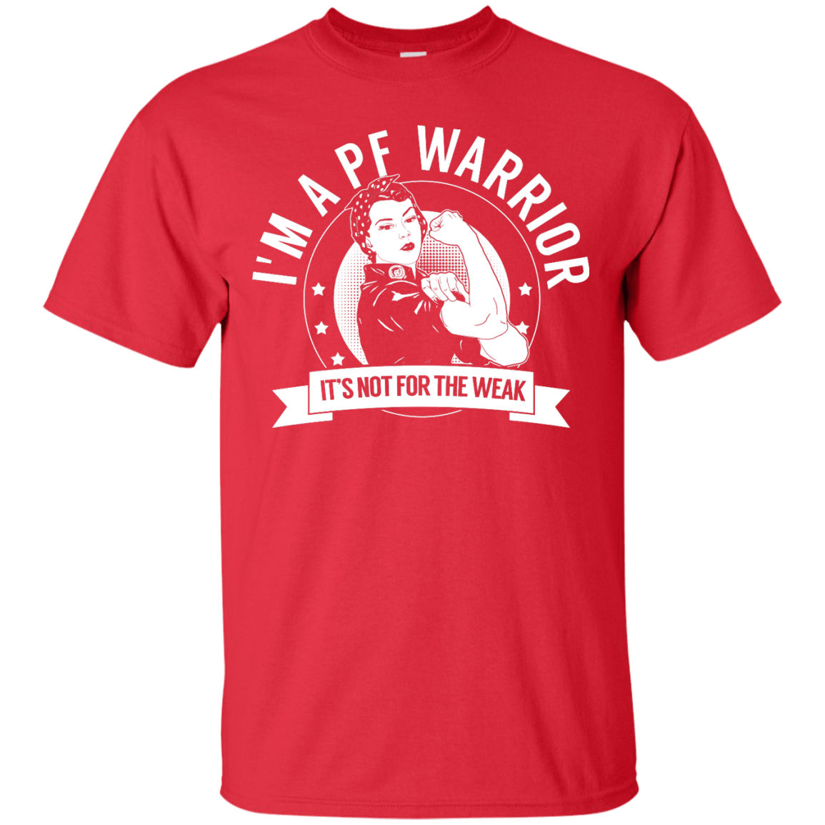Pulmonary Fibrosis - PF Warrior Not For The Weak Unisex Shirt - The Unchargeables