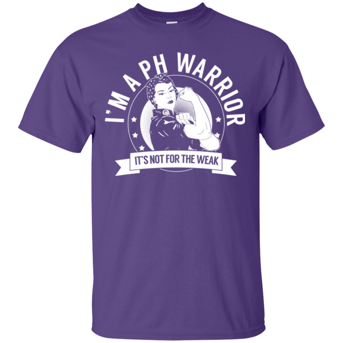 Pulmonary Hypertension - PH Warrior Not For The Weak Cotton T-Shirt - The Unchargeables