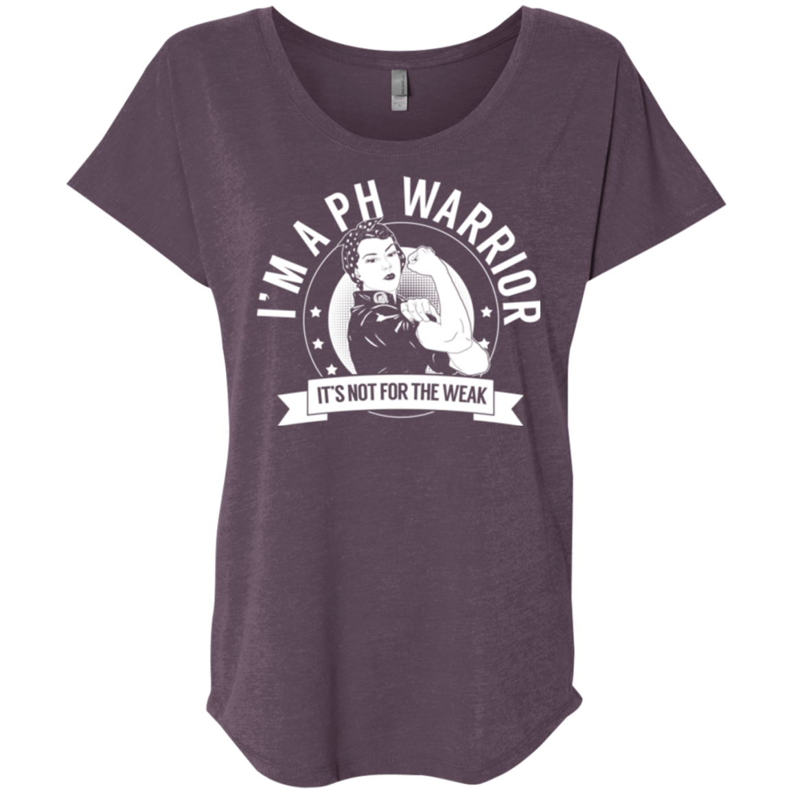 Pulmonary Hypertension - PH Warrior Not For The Weak Dolman Sleeve - The Unchargeables