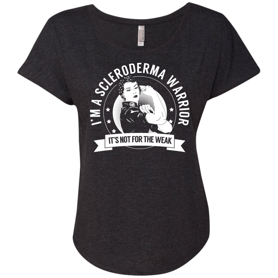 Scleroderma Warrior Not For The Weak Dolman Sleeve - The Unchargeables