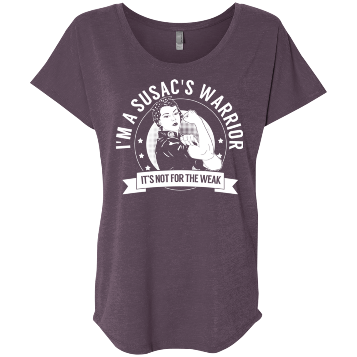 Susac&#39;s Warrior Not For The Weak Dolman Sleeve - The Unchargeables