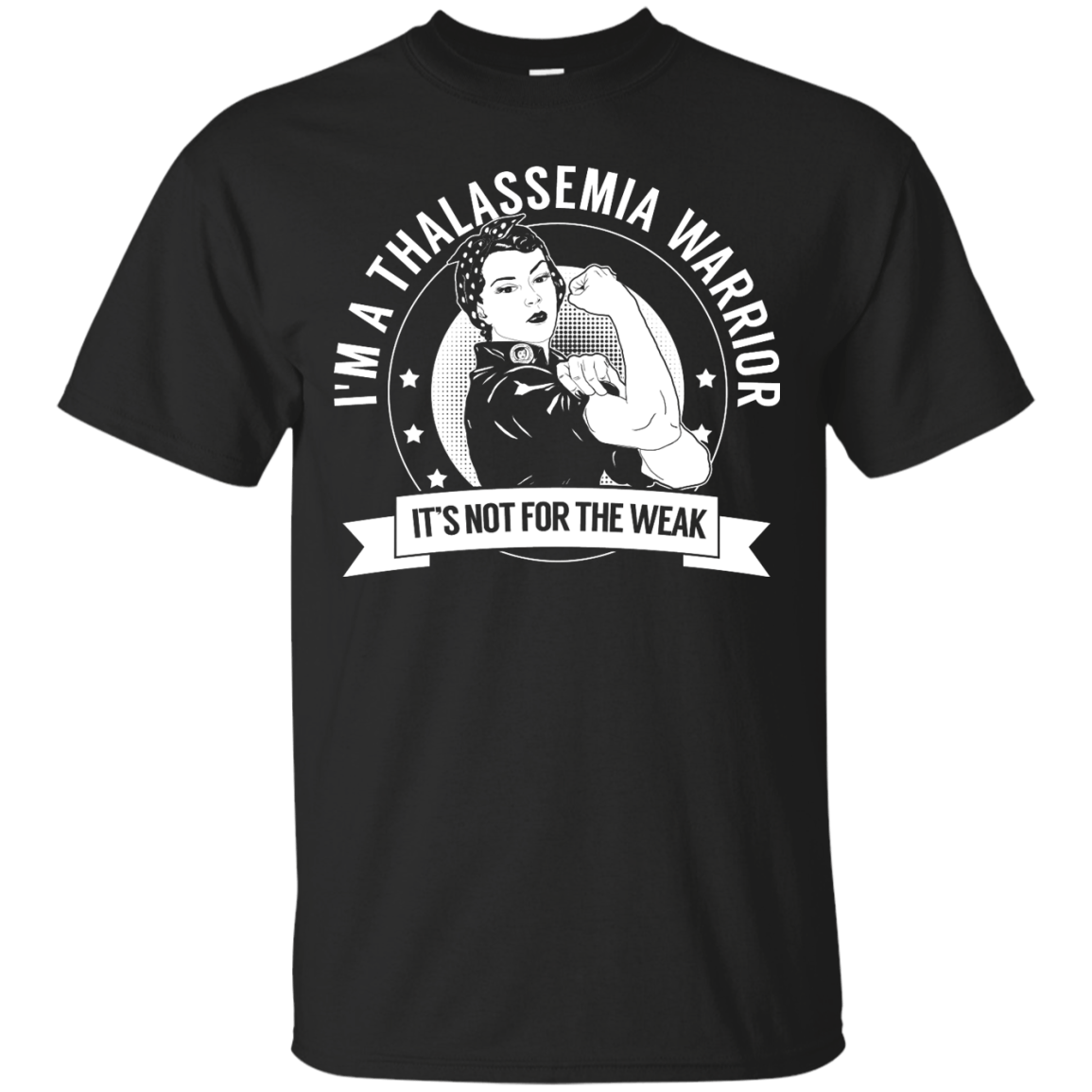 Thalassemia Warrior Not For The Weak Unisex Shirt - The Unchargeables