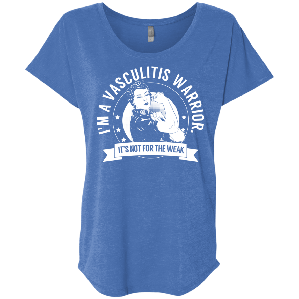 Vasculitis Warrior Not For The Weak Dolman Sleeve - The Unchargeables